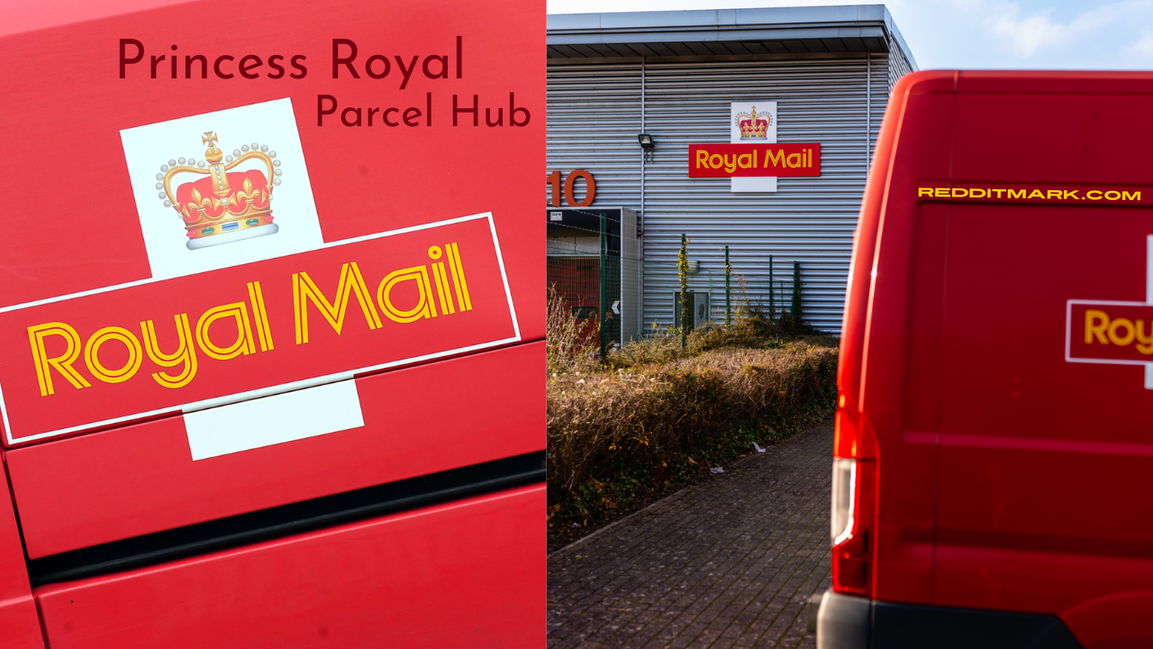 Princess Royal Parcel Hub