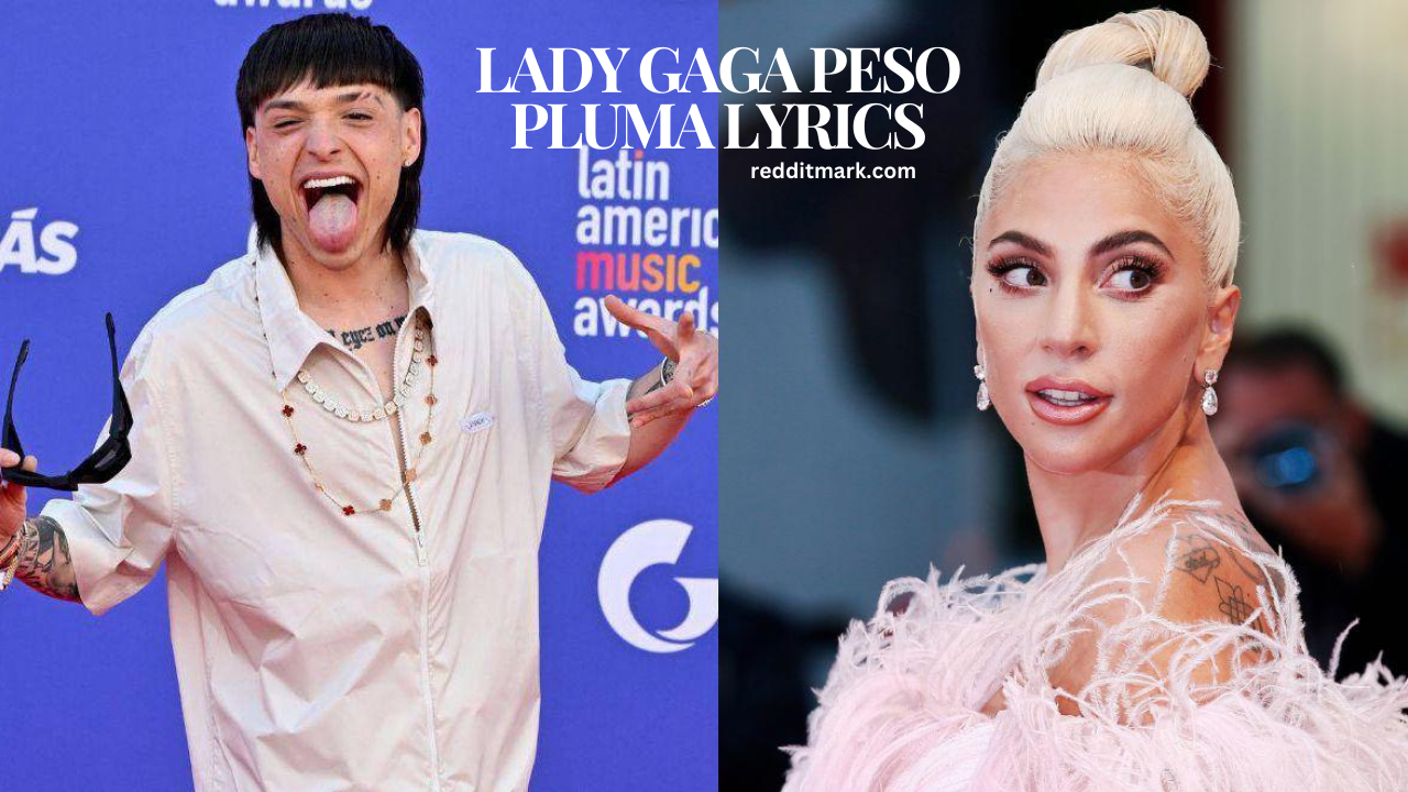 Lady Gaga and Peso Pluma lyrics