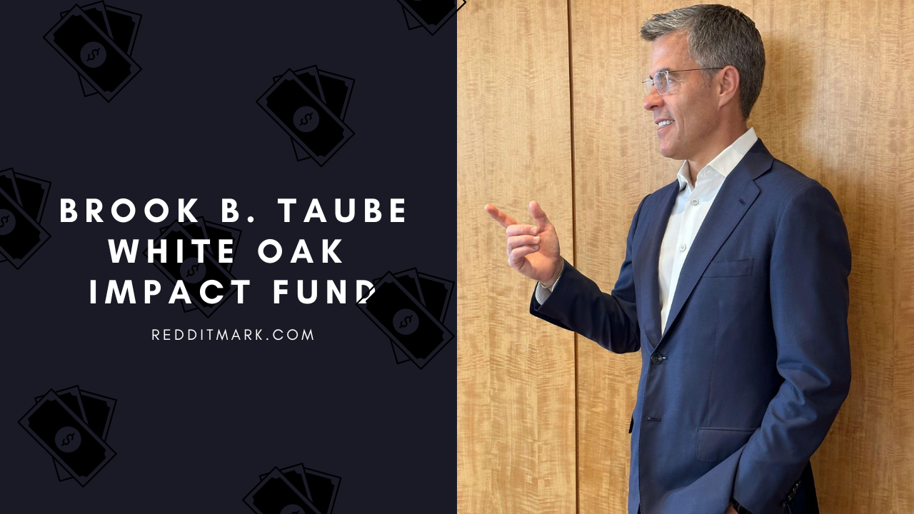 Brook B. Taube White Oak Impact Fund: Investing for a Better Future